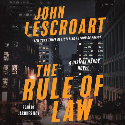 The Rule of Law: A Novel Audiobook, by John Lescroart