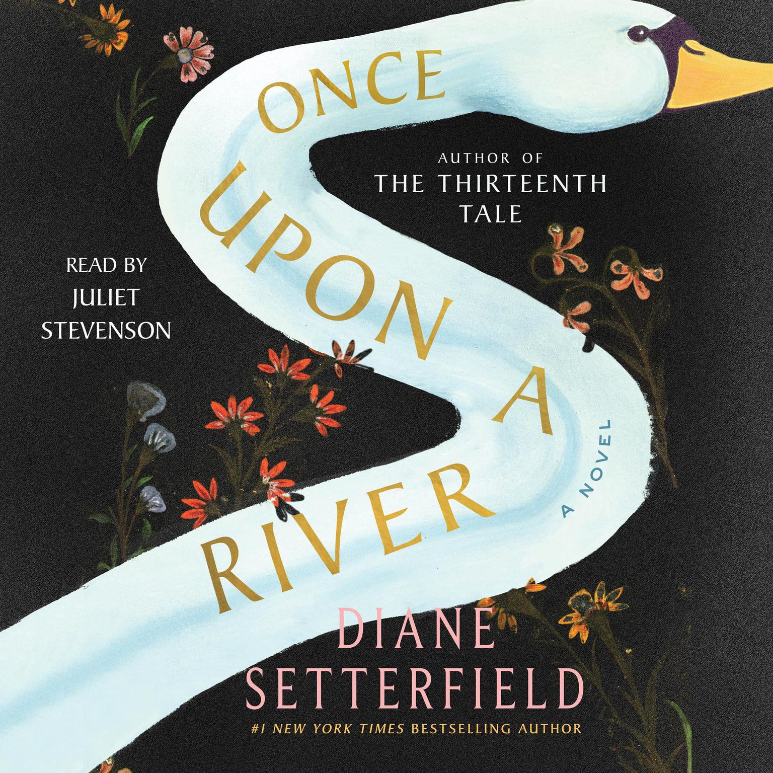 Once Upon a River: A Novel Audiobook, by Diane Setterfield