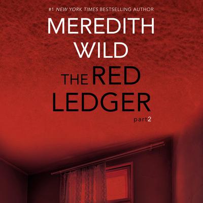 The Red Ledger: 2 Audiobook, by Meredith Wild