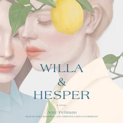 Willa & Hesper Audiobook, by Amy Feltman