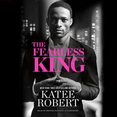 The Fearless King Audiobook, by Katee Robert