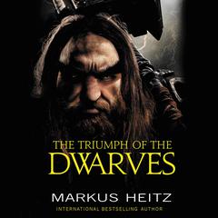 The Triumph of the Dwarves Audiobook, by Markus Heitz