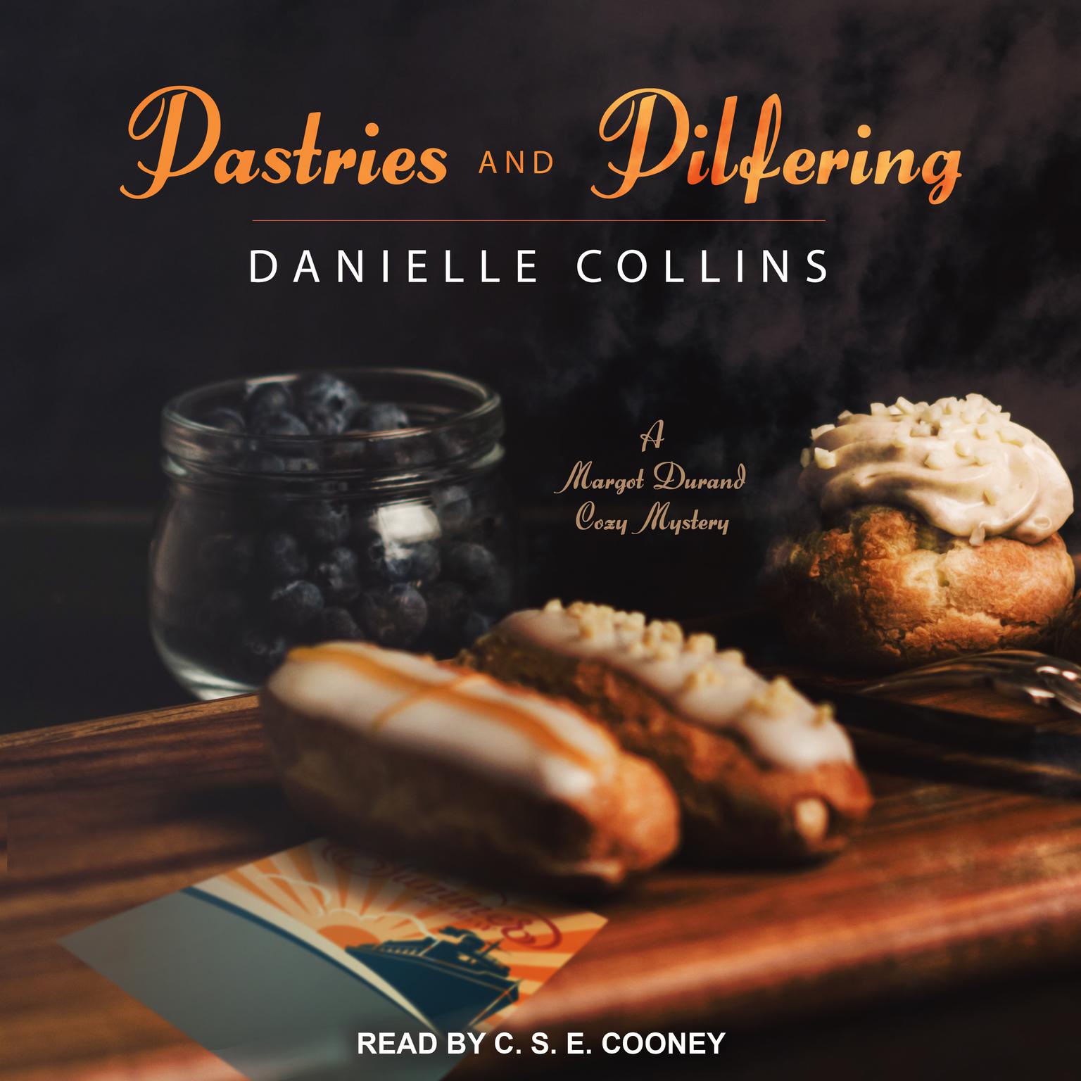 Pastries and Pilfering Audiobook, by Danielle Collins
