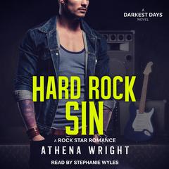 Hard Rock Sin: A Rock Star Romance Audiobook, by Athena Wright