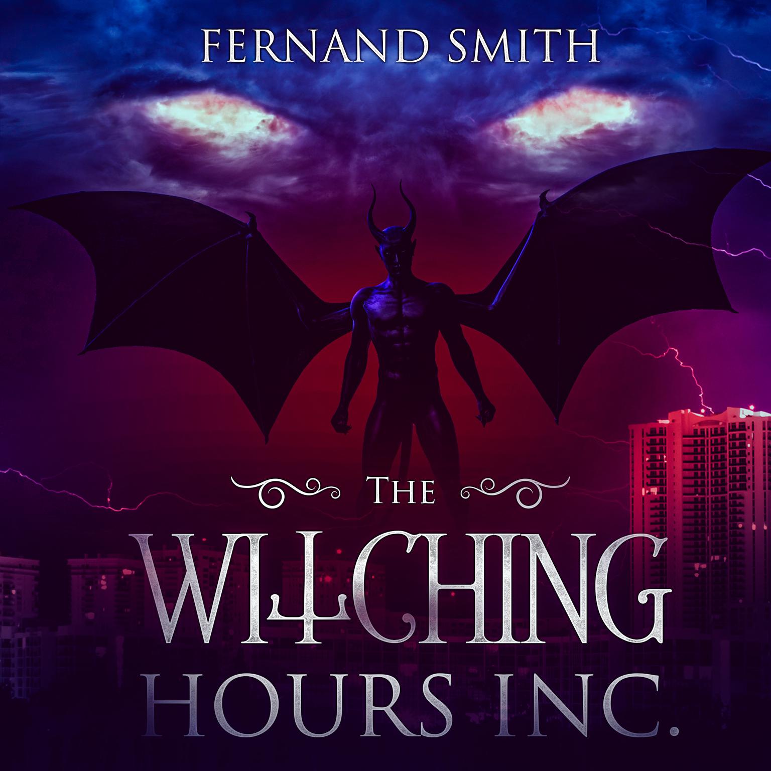 The Witching Hours Inc.  Audiobook, by Fernand Smith