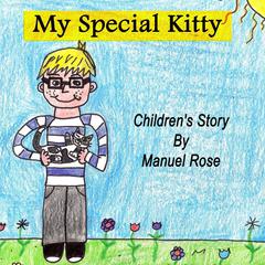 My Special Kitty Audiobook, by Manuel Rose