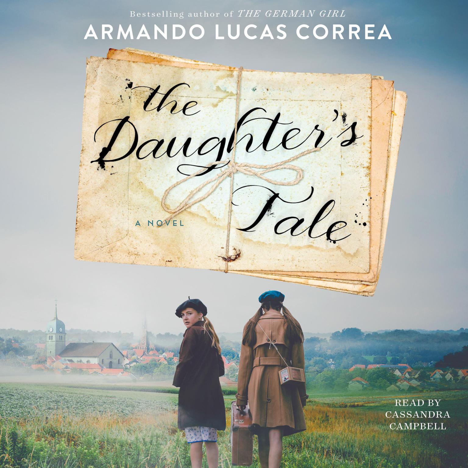 The Daughters Tale: A Novel Audiobook, by Armando Lucas Correa