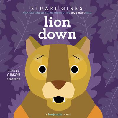 Lion Down Audiobook, by Stuart Gibbs