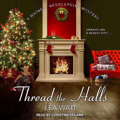 Thread the Halls Audiobook, by Lea Wait
