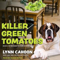Killer Green Tomatoes Audiobook, by Lynn Cahoon