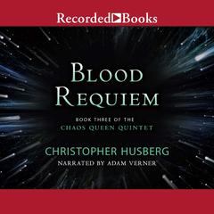 Blood Requiem Audiobook, by Christopher Husberg
