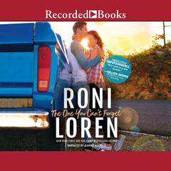 The One You Can't Forget Audiobook, by Roni Loren