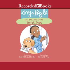 King & Kayla and the Case of the Secret Code Audiobook, by Dori Hillestad Butler  