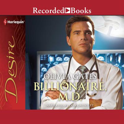 Billionaire, M.D. Audiobook, by Olivia Gates