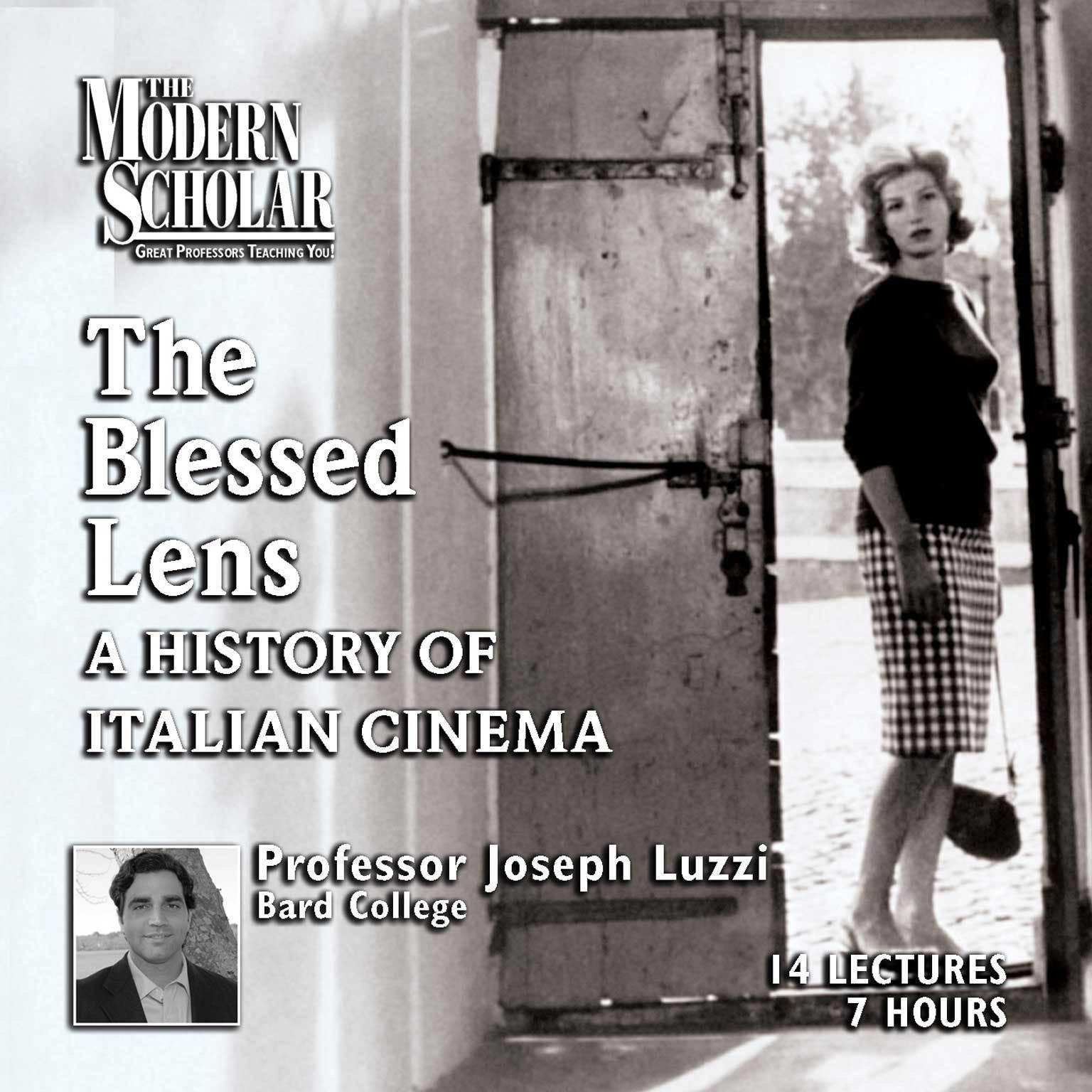 The Blessed Lens: A History of Italian Cinema Audiobook, by Joseph Luzzi