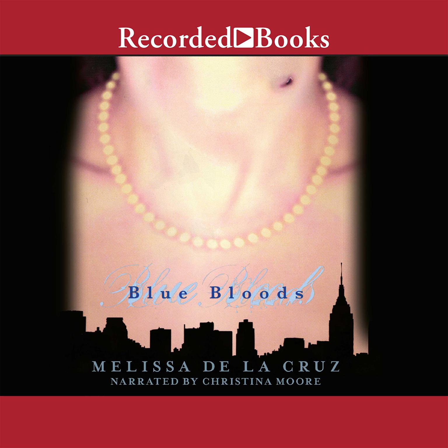 Blue Bloods Audiobook, by Melissa de la Cruz