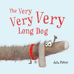 The Very Very Very Long Dog Audiobook, by Julia Patton