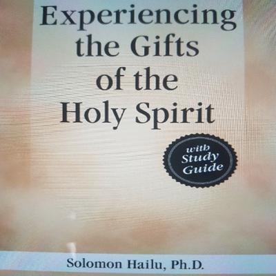 Experiancing the Gifts of the Holy Spirit  Audiobook, by Professor Solomon Hailu