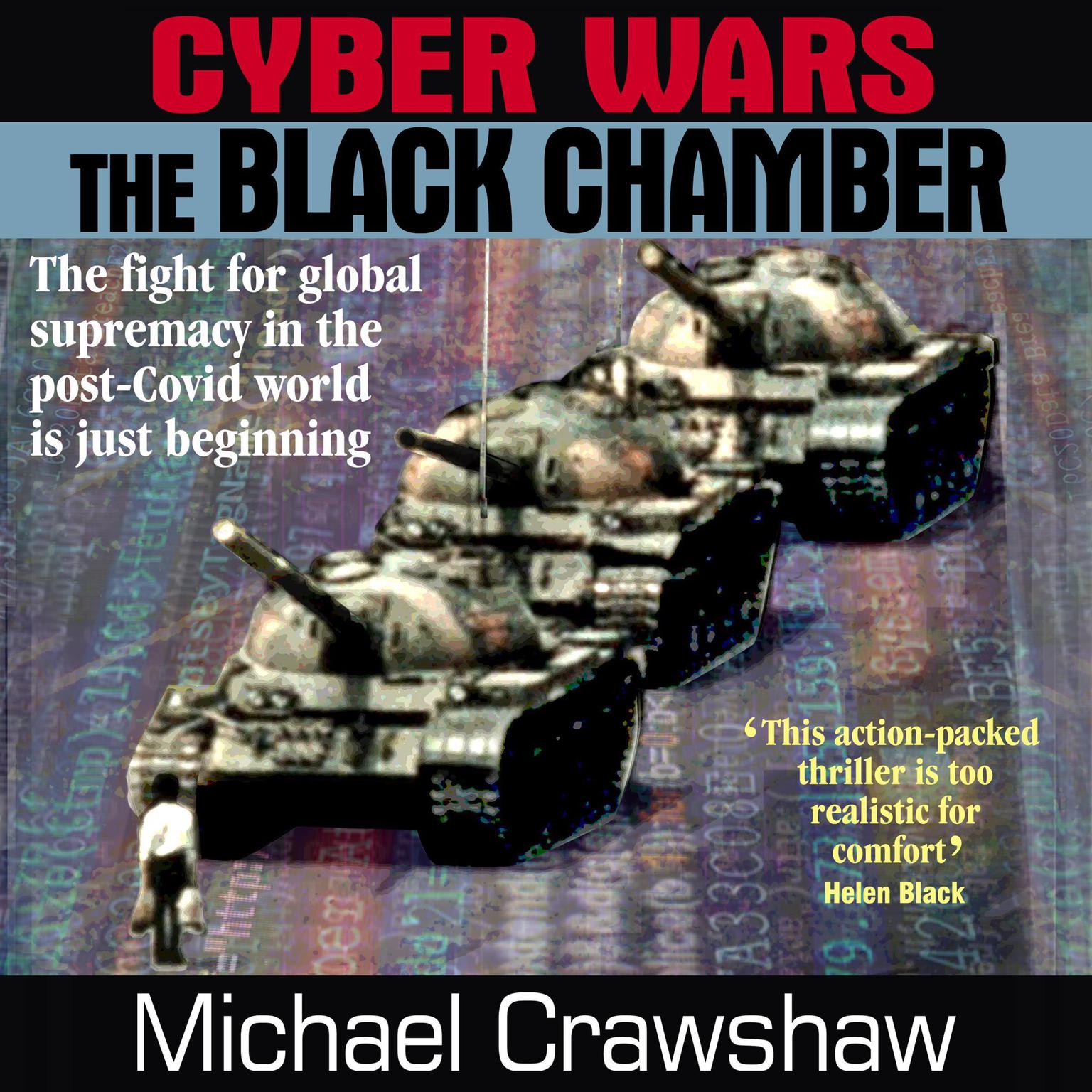 Cyber Wars - The Black Chamber Audiobook, by Michael Crawshaw