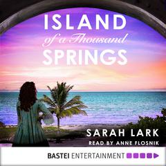 Island of a Thousand Springs Audiobook, by Sarah Lark
