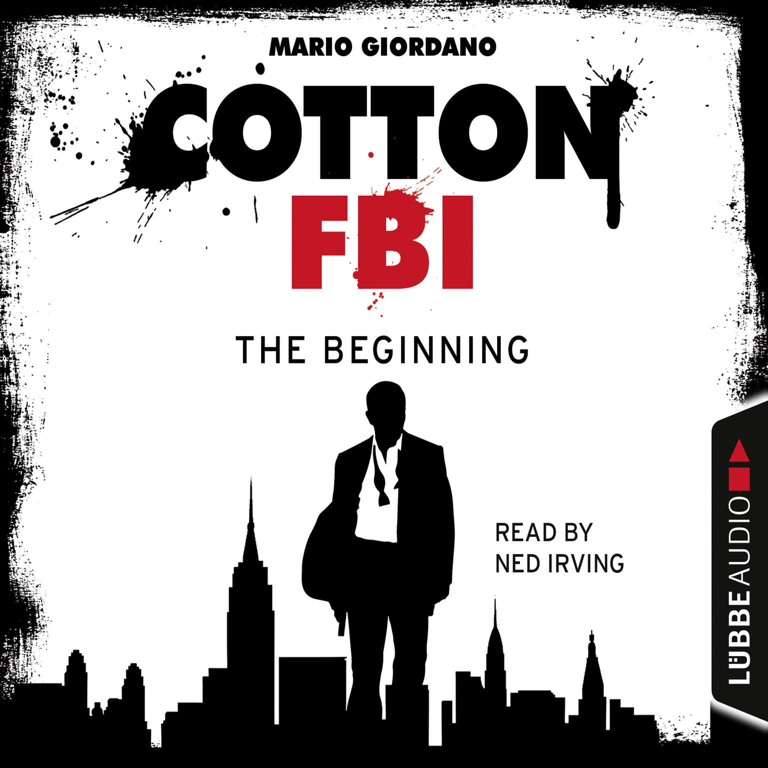 Cotton FBI, Episode 1: The Beginning Audiobook, by Mario Giordano