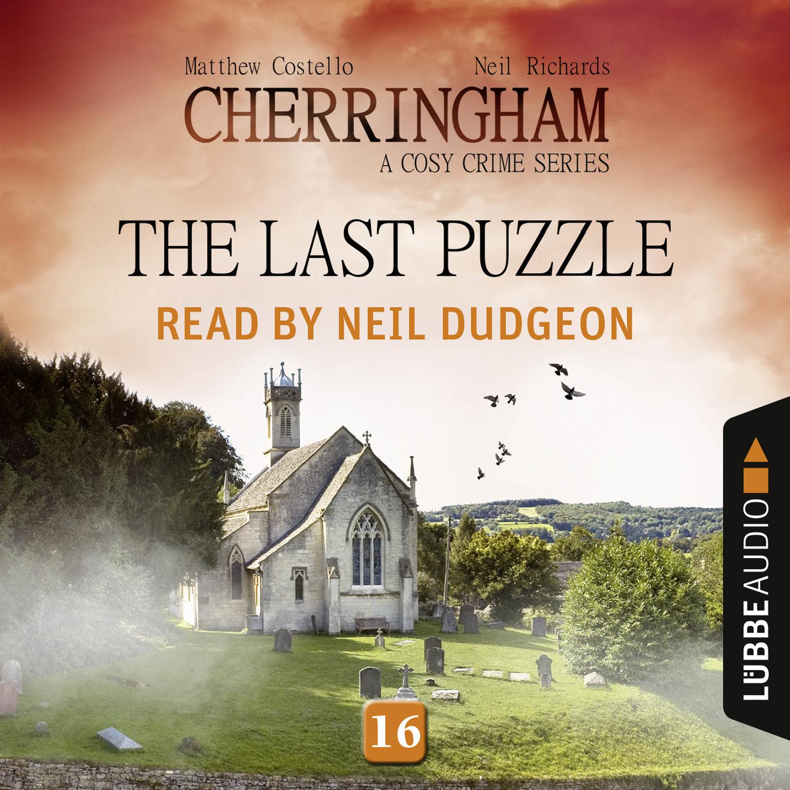 The Last Puzzle: Cherringham, Episode 16 Audiobook, by Matthew Costello