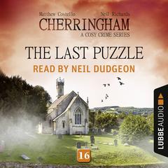 The Last Puzzle: Cherringham, Episode 16 Audiobook, by 