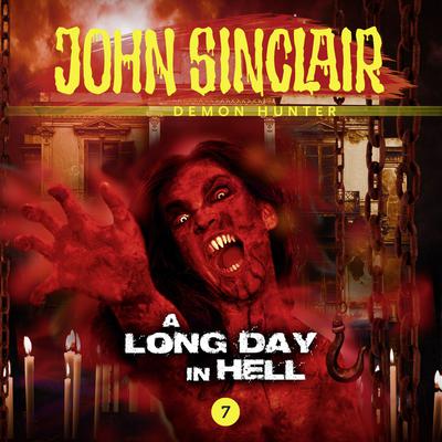 John Sinclair, Episode 7: A Long Day in Hell Audiobook, by Gabriel Conroy