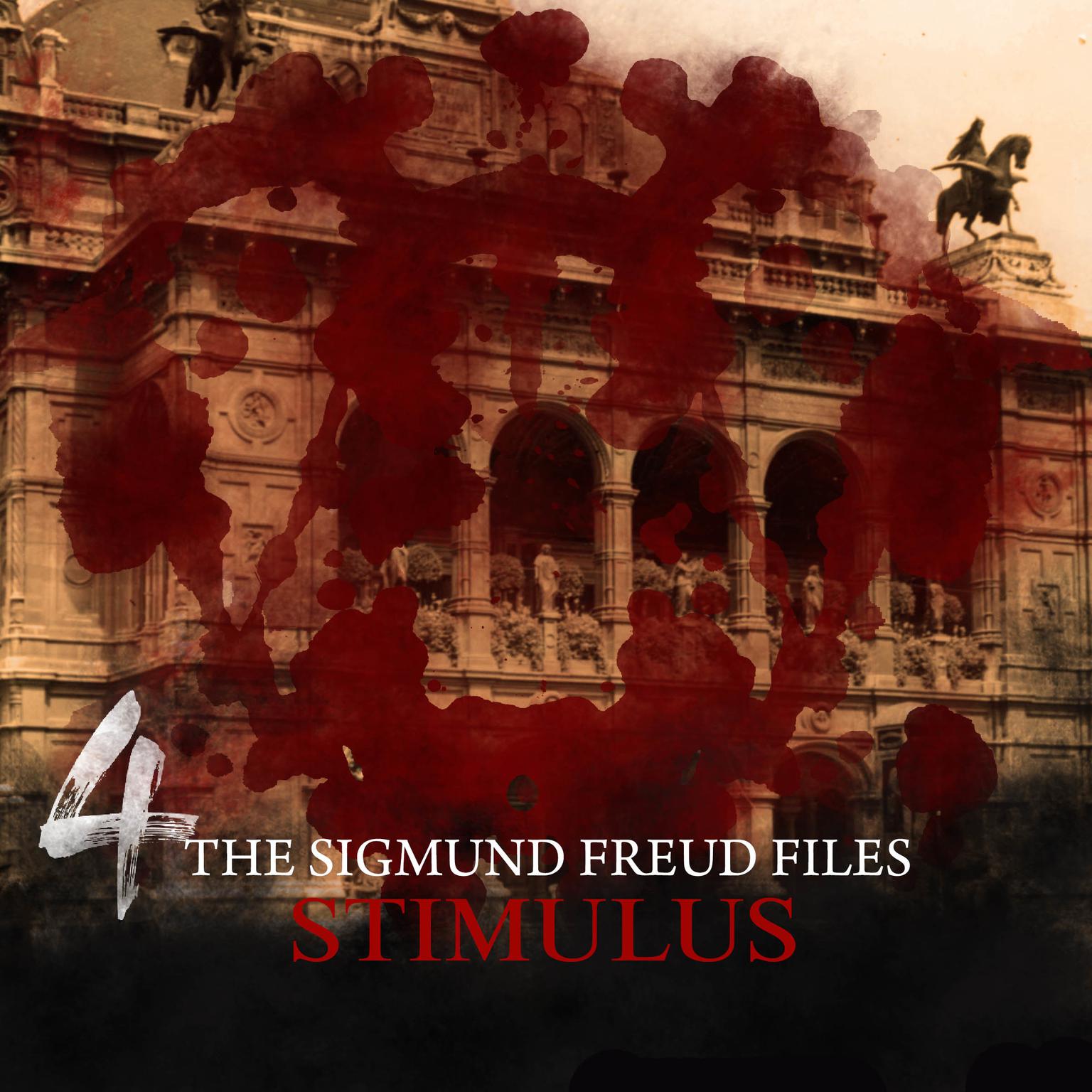 The Sigmund Freud Files, Episode 4: Stimulus Audiobook, by Heiko Martens
