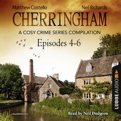 Cherringham, Episodes 4–6: A Cosy Crime Series Compilation Audiobook, by 