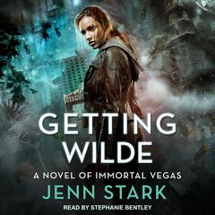Getting Wilde Audiobook, by Jenn Stark
