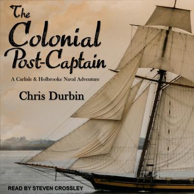 The Colonial Post-Captain Audiobook, by Chris Durbin