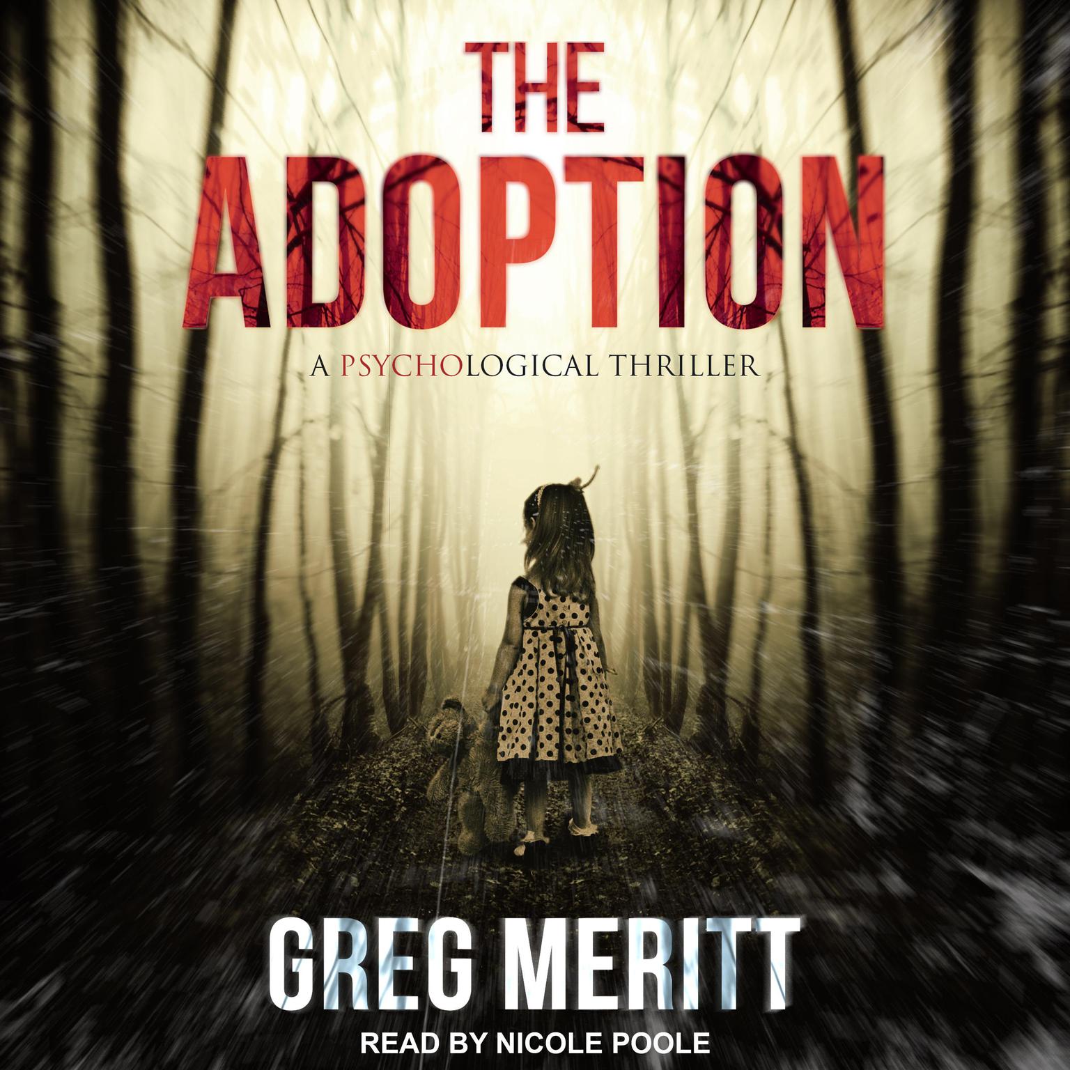 The Adoption: A Psychological Thriller Audiobook, by Greg Meritt