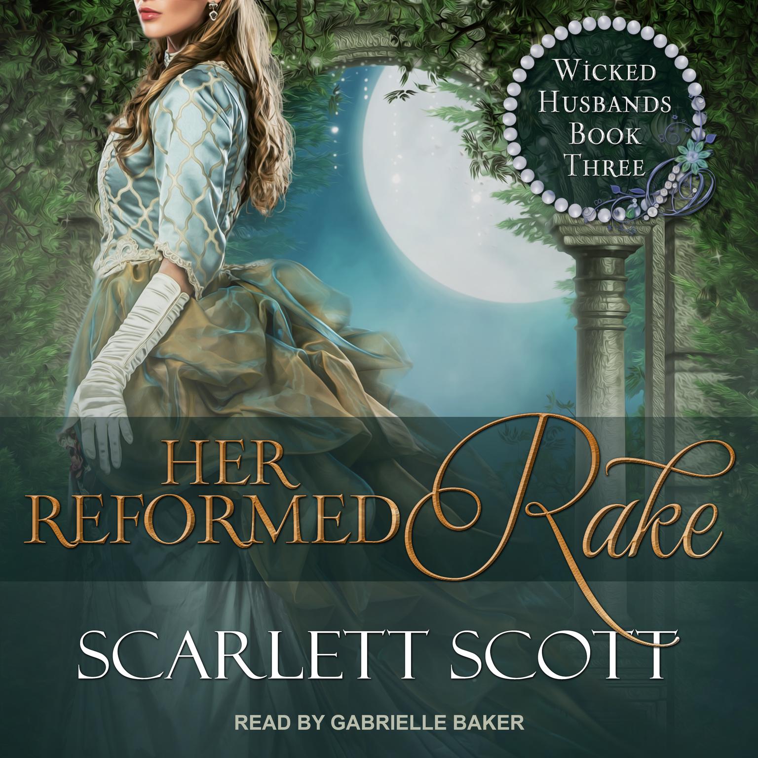 Her Reformed Rake Audiobook, by Scarlett Scott