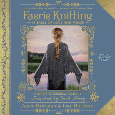 Faerie Knitting: 14 Tales of Love and Magic Audiobook, by 