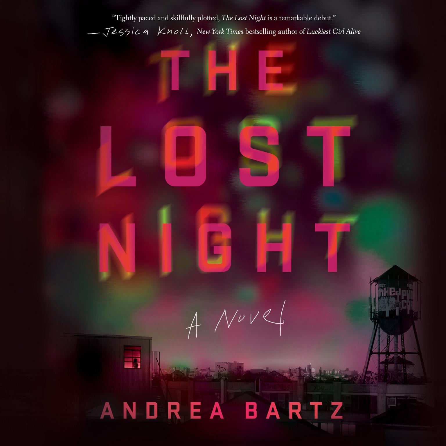 The Lost Night: A Novel Audiobook, by Andrea Bartz