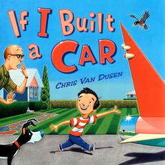 If I Built a Car Audiobook, by Chris Van Dusen