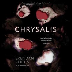Chrysalis Audiobook, by Brendan Reichs