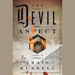 The Devil Aspect: A Novel Audiobook, by Craig Russell