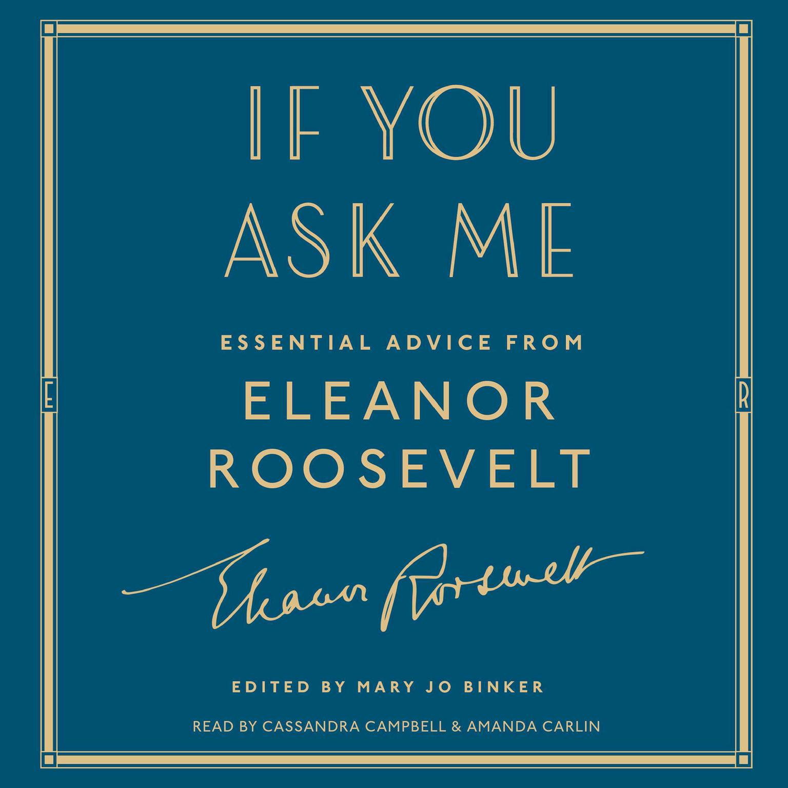If You Ask Me: Essential Advice from Eleanor Roosevelt Audiobook, by Eleanor Roosevelt