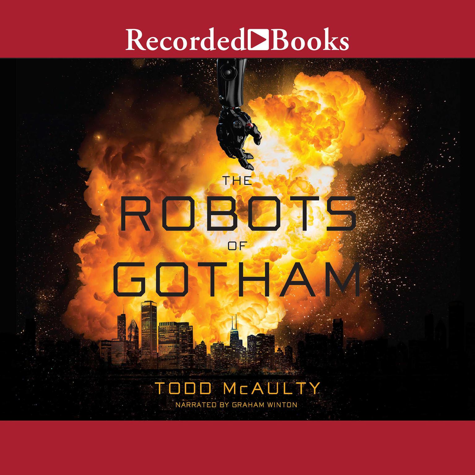 The Robots of Gotham Audiobook, by Todd McAulty