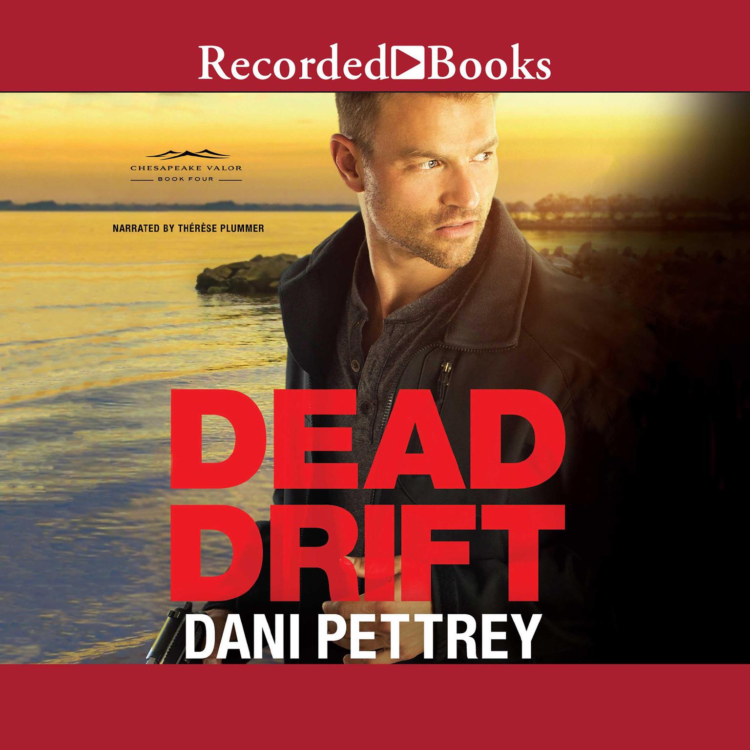 Dead Drift Audiobook, by Dani Pettrey