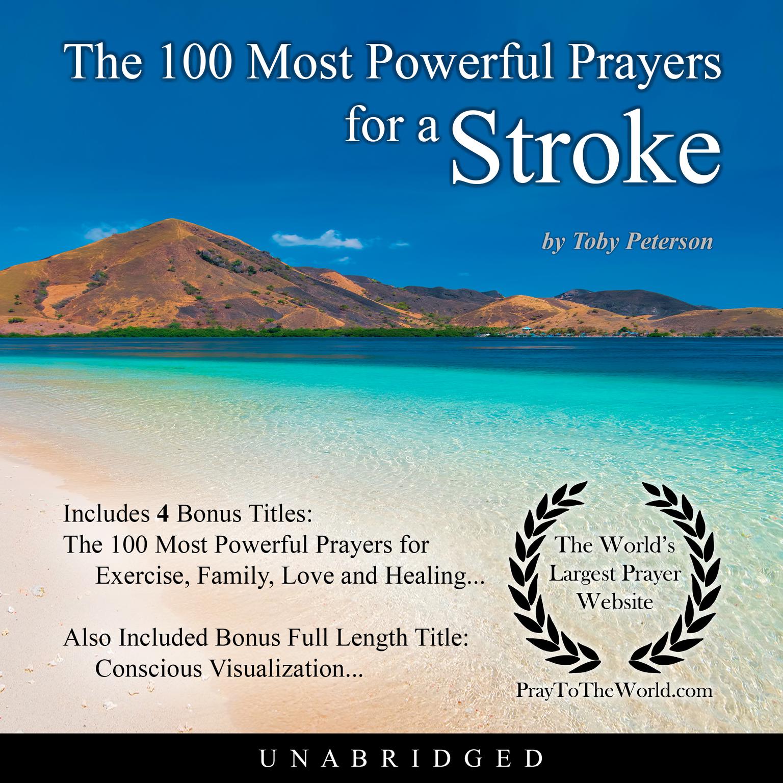 The 100 Most Powerful Prayers for a Stroke Audiobook, by Toby Peterson