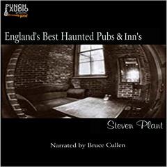 Englands Best Haunted Pubs & Inns Audiobook, by Steven Plant