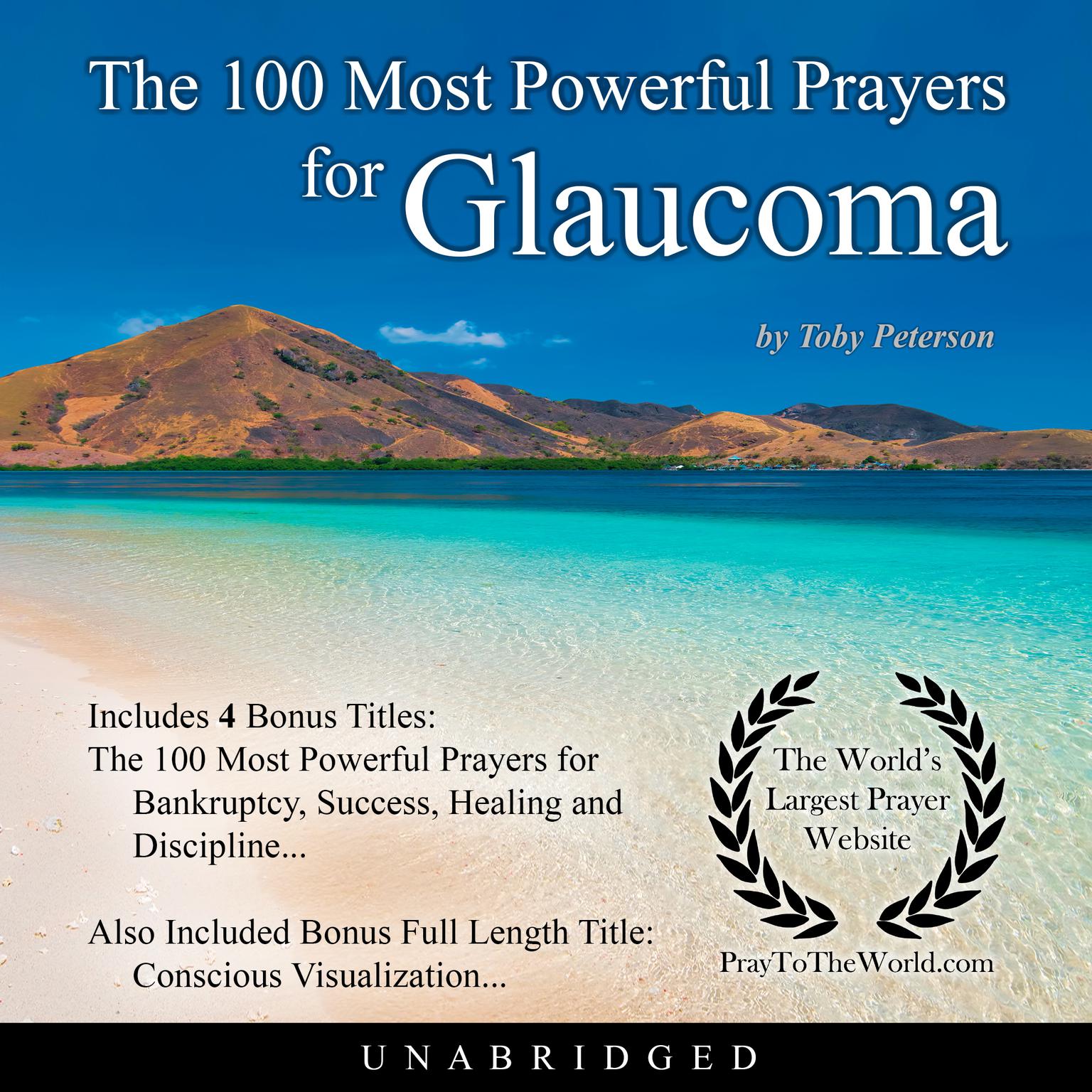 The 100 Most Powerful Prayers for Glaucoma Audiobook, by Toby Peterson