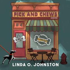 Pick and Chews: A Barkery & Biscuits Mystery Audiobook, by Linda O. Johnston
