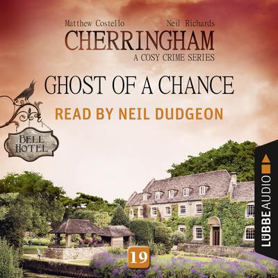 Ghost of a Chance: Cherringham, Episode 19 Audiobook, by Matthew Costello