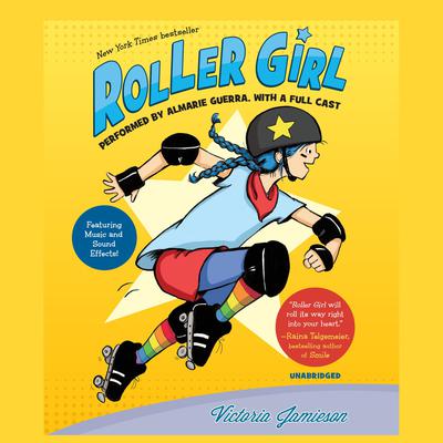 Roller Girl Audiobook, by Victoria Jamieson