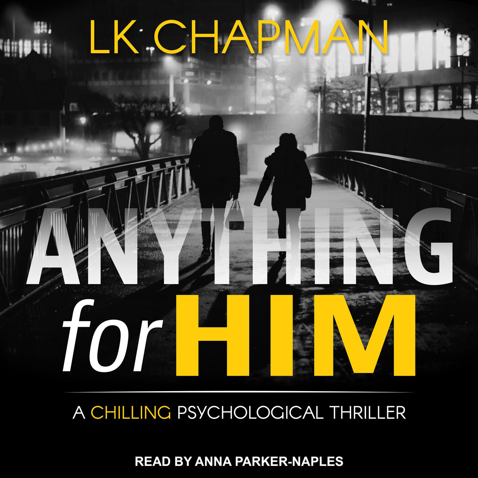 Anything for Him Audiobook, by L.K. Chapman