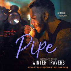 Pipe Audiobook, by Winter Travers